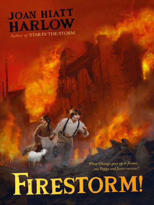 Title details for Firestorm! by Joan Hiatt Harlow - Available